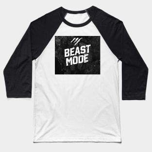 BEAST MODE ON Baseball T-Shirt